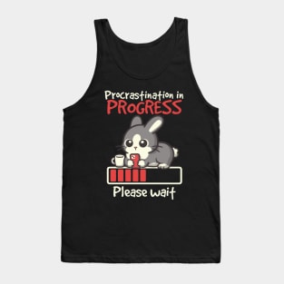 Bunny procrastination in progress Tank Top